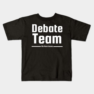 Debate Team Kids T-Shirt